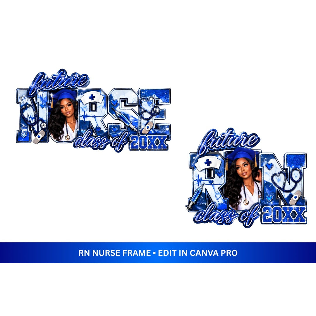 Future Nurse + RN Graduation Frame Bundle | Editable Canva Templates