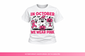 In October We Wear Pink PNG | Breast Cancer Awareness Halloween Design | Pink Ghost Sublimation | Digital Download